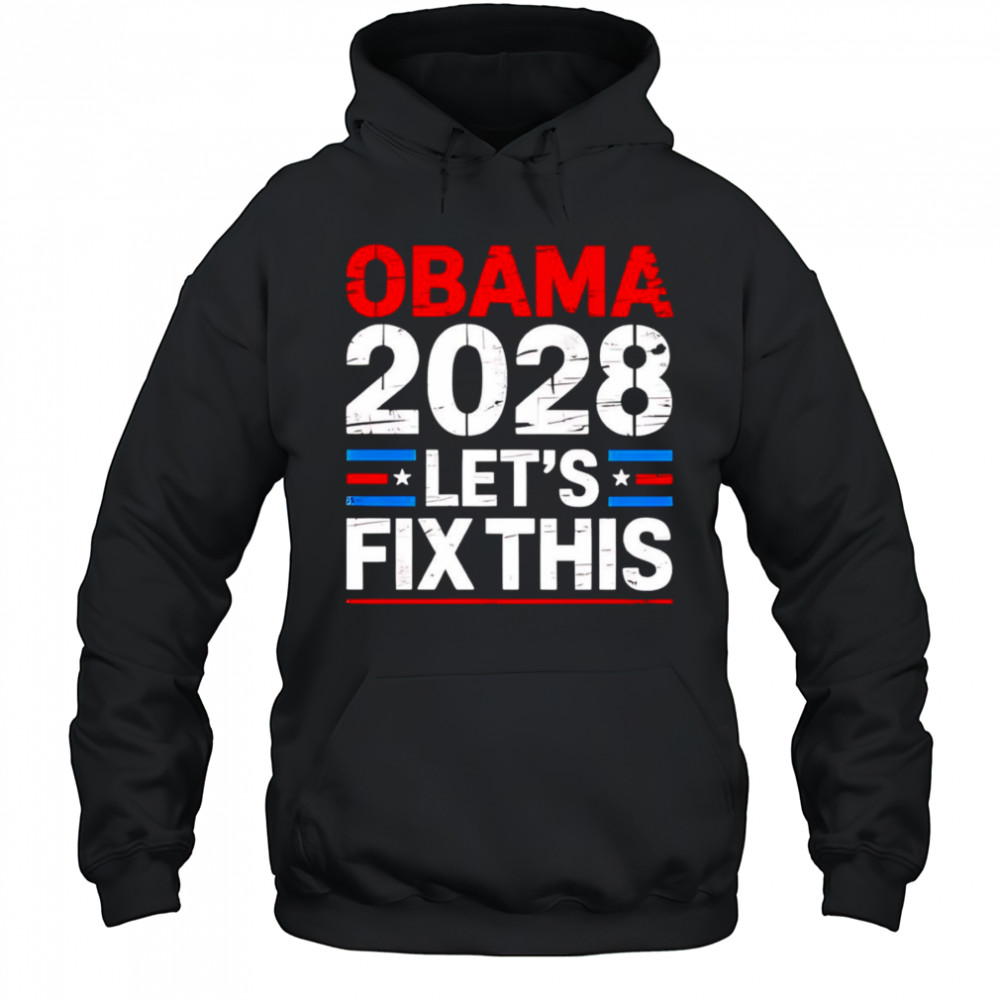 Obama 2028 let’s fix this Electric shirt Hoodie