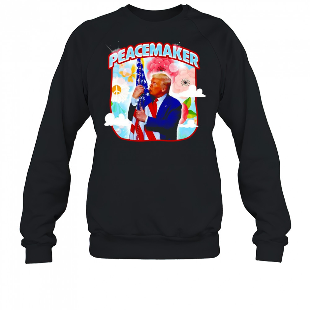 Peacemaker Trump kiss American flag shirt Sweatshirt