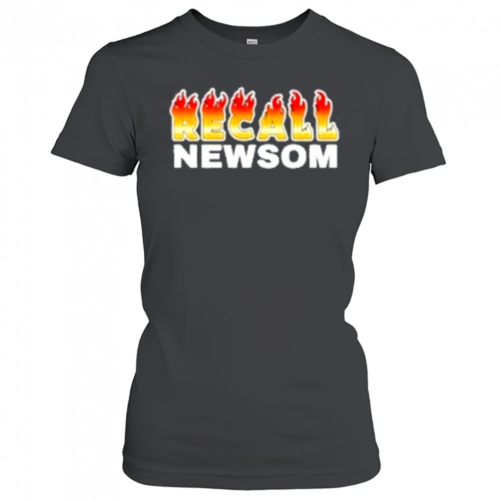Recall Newsom fire T-Shirt Women's T-shirt