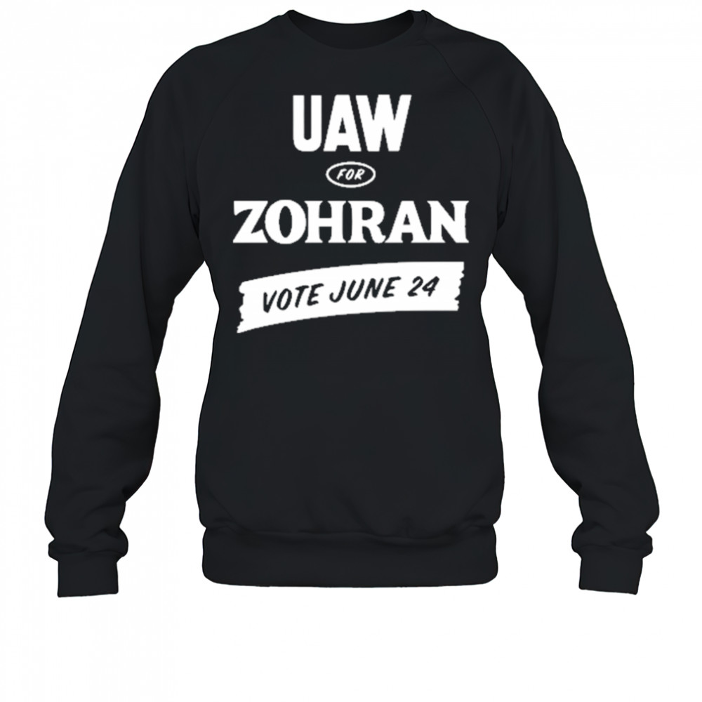 Uaw For Zohran Mamdani T-Shirt Sweatshirt