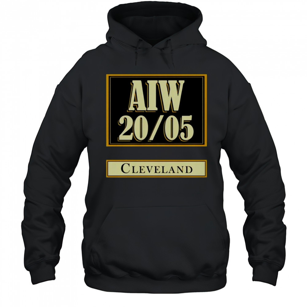 AIW 20 05 Cleveland T-Shirt Hoodie