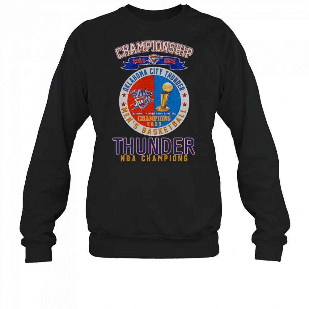 Championship 2024 2025 Oklahoma City Thunder NBA Champions T-Shirt Sweatshirt