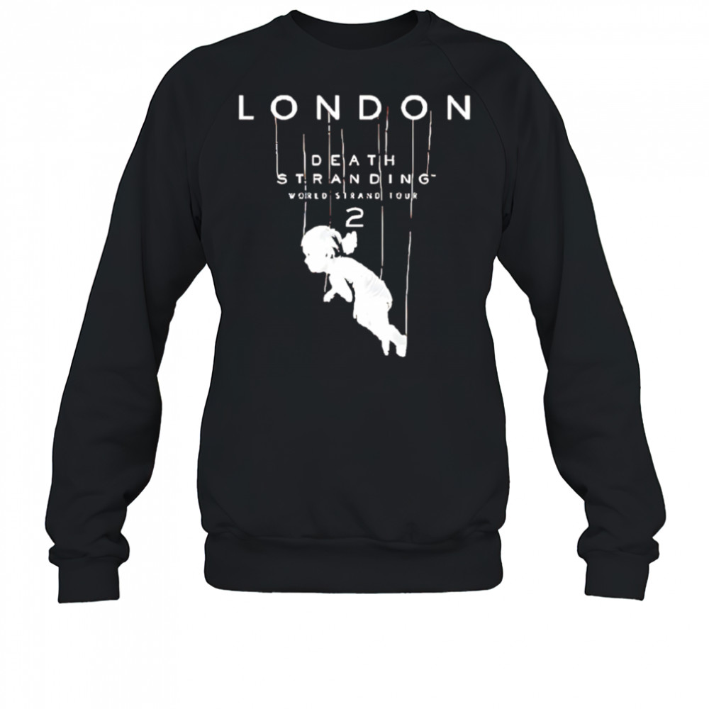 Death stranding 2 world strands tour london baby shirt Sweatshirt