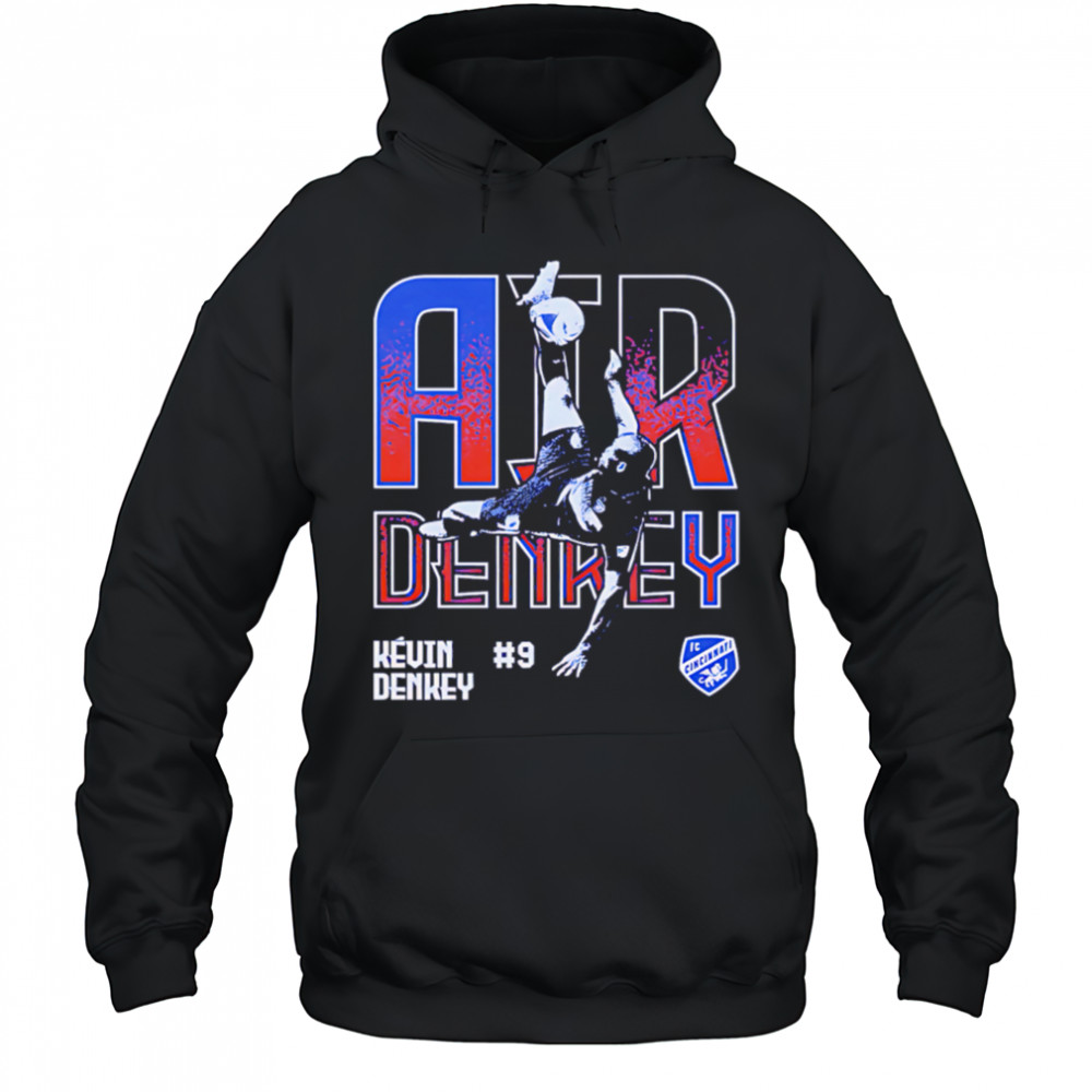 Kevin Denkey FC Cincinnati Air Denkey shirt Hoodie
