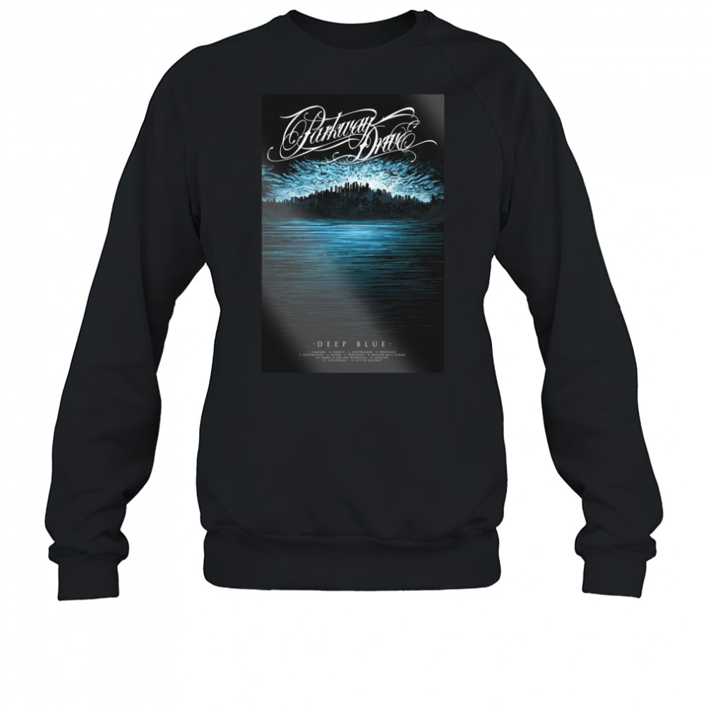Parkway Drive Deep Blue 2025 Poster T-Shirt Sweatshirt