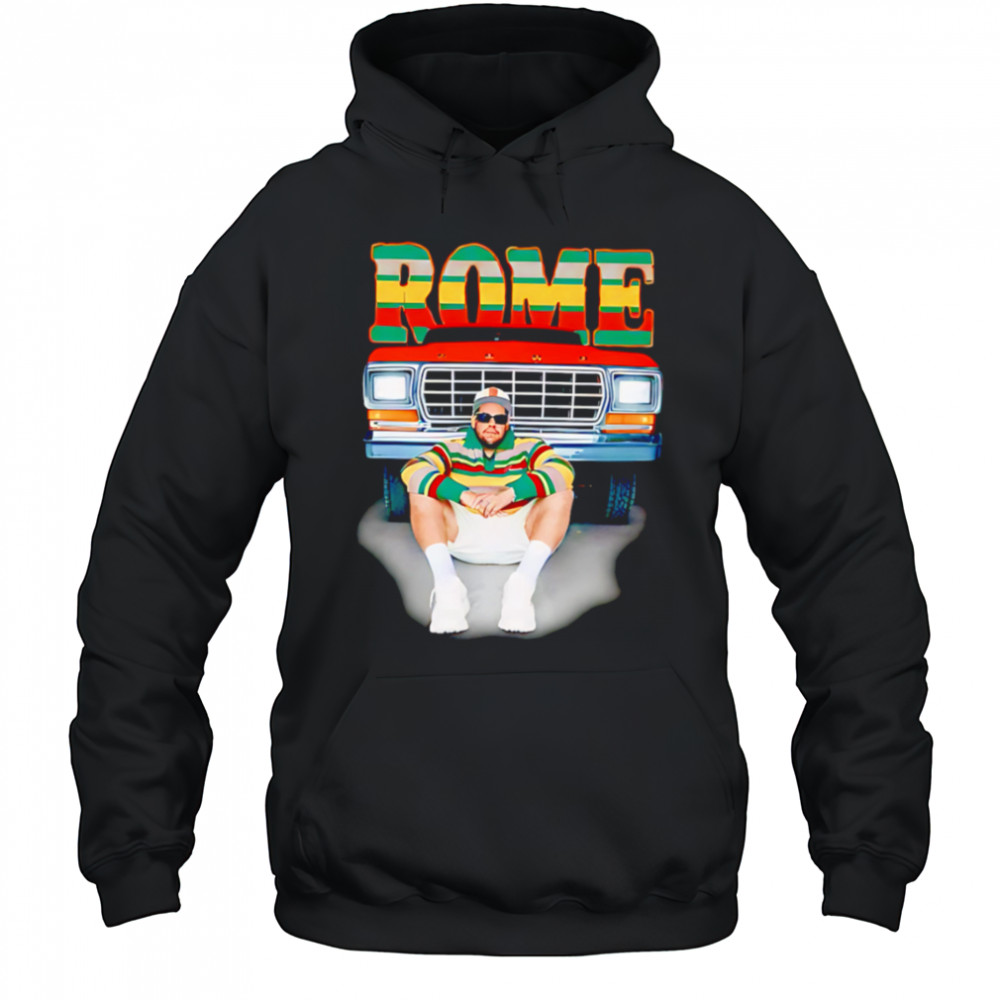 Rome Truck shirt Hoodie