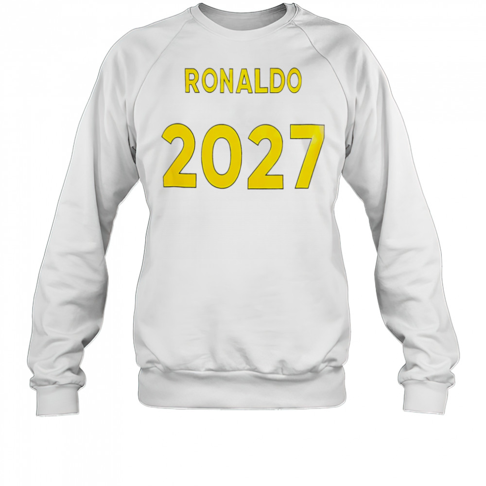 Ronaldo 2027 shirt Sweatshirt