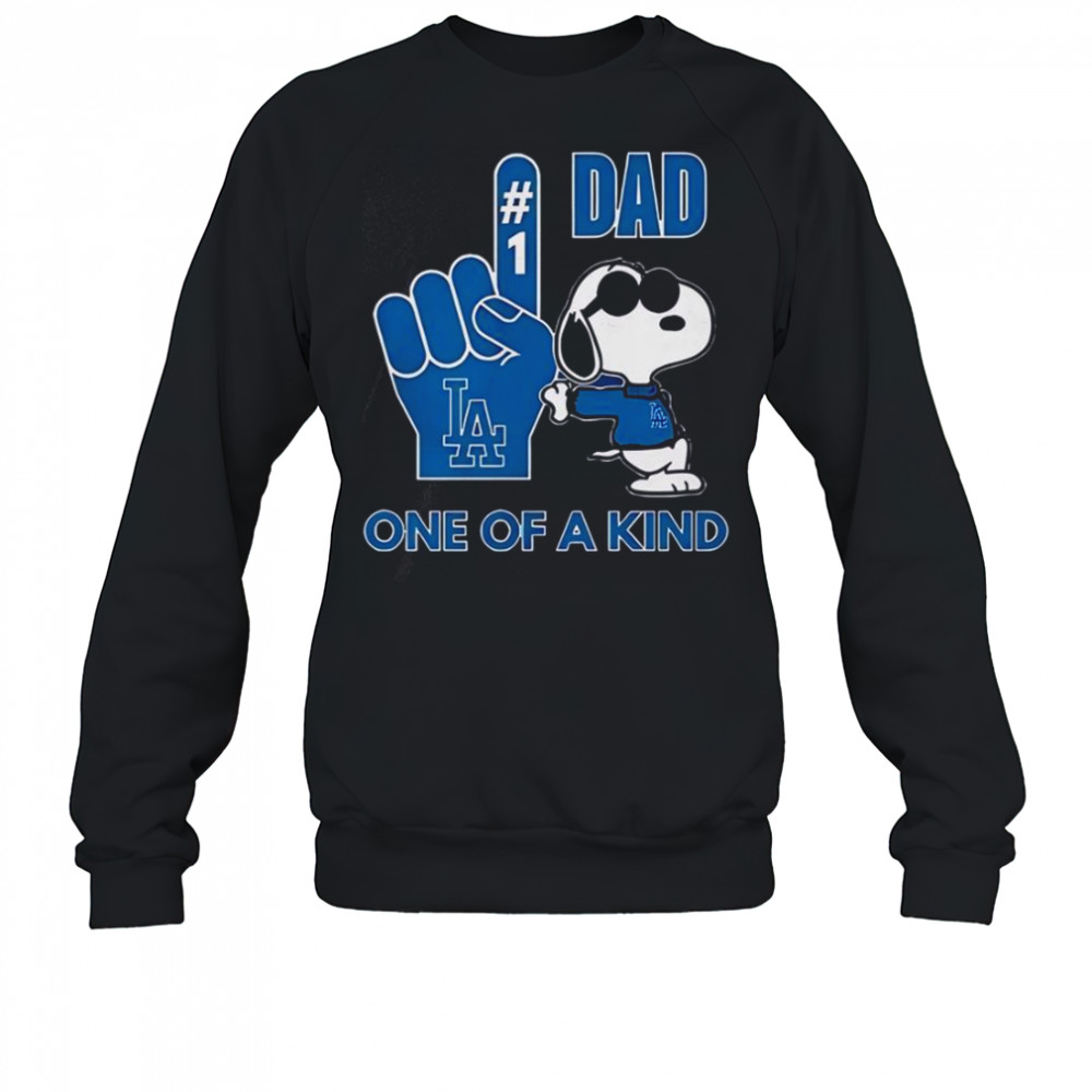 Snoopy Los Angeles Dodgers #1 DAD One Of A Kind T-Shirt Sweatshirt
