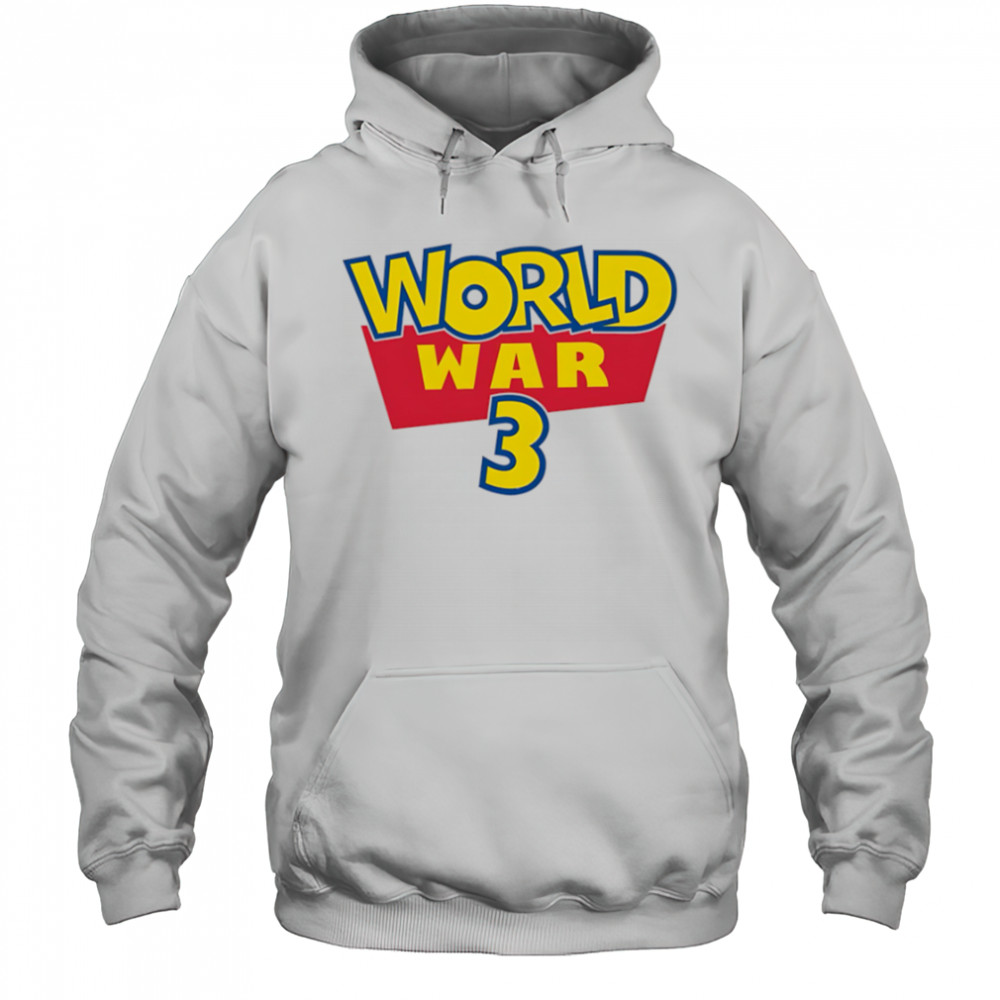 World war 3 shirt Hoodie