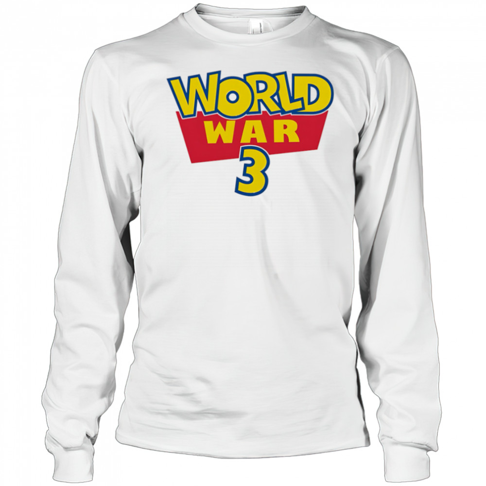 World war 3 shirt Long Sleeved
