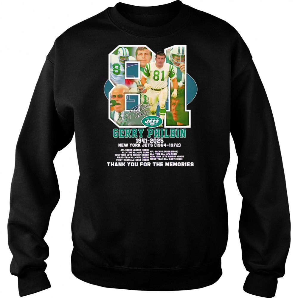 81 Gerry Philbin 1941 2025 New York Jets thank you for the memories shirt Hoodie