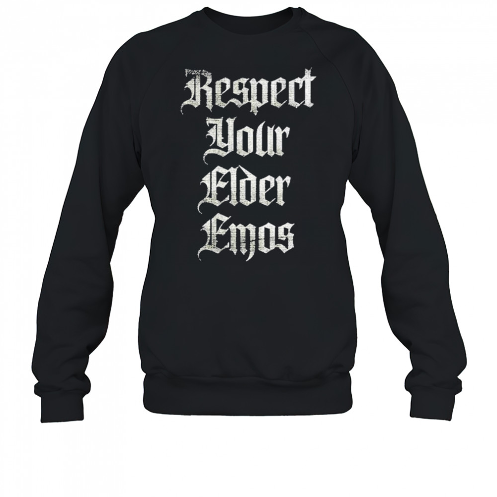 Blackcraft Cult Respect Your Elder Emos T-Shirt Sweatshirt