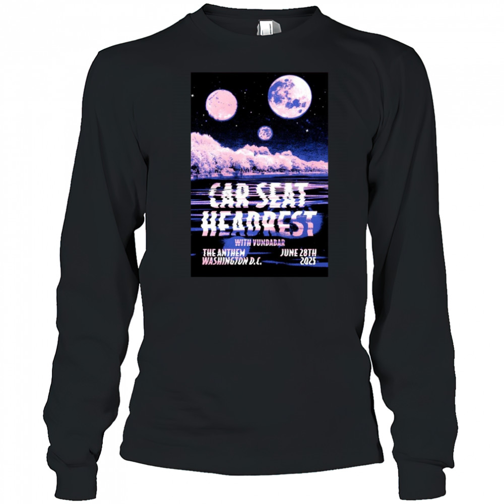 Car Seat Headrest June 28 2025 The Anthem Washington Dc Poster T-Shirt Long Sleeved