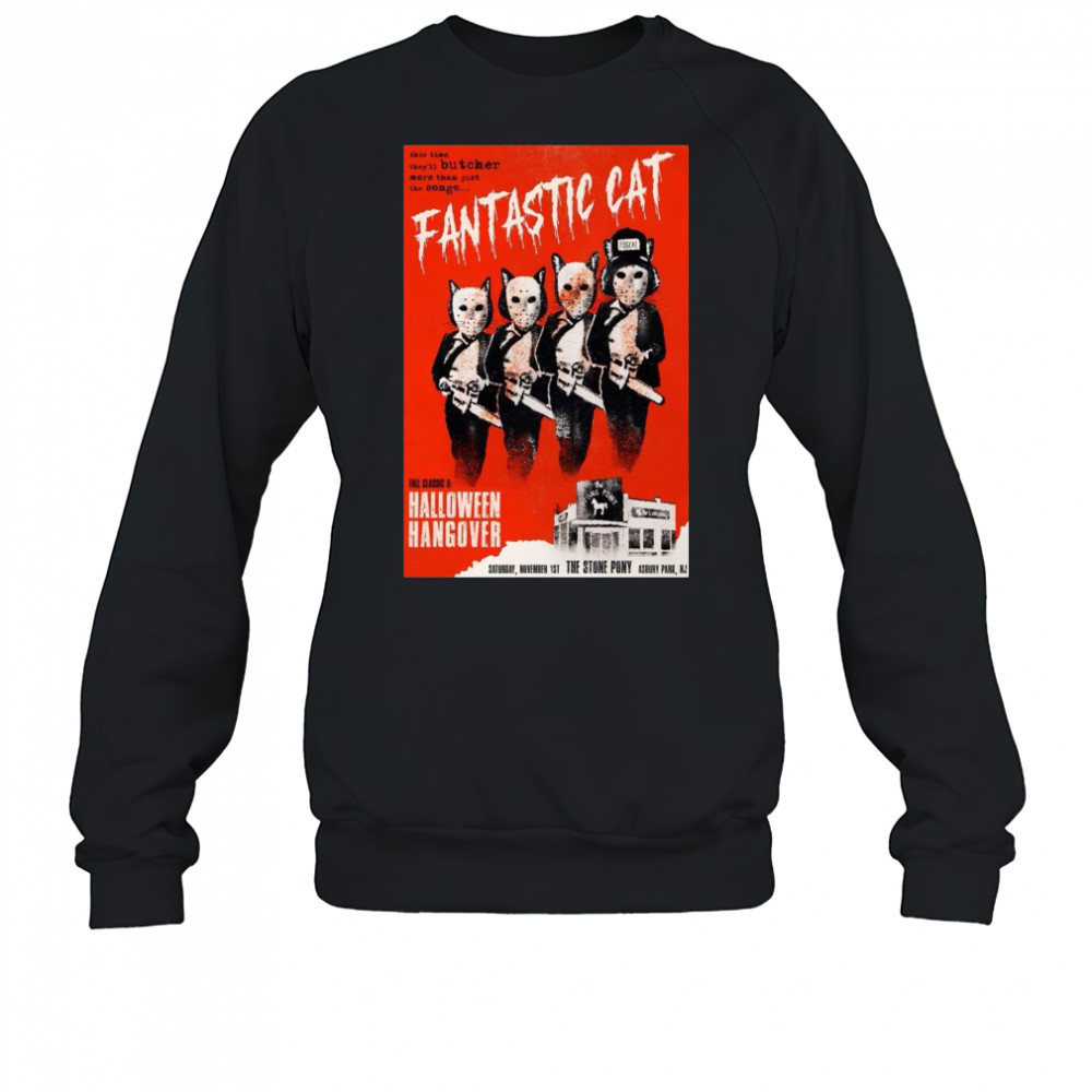 Fantastic Cat November 1 2025 The Stone Pony Show Poster T-Shirt Sweatshirt