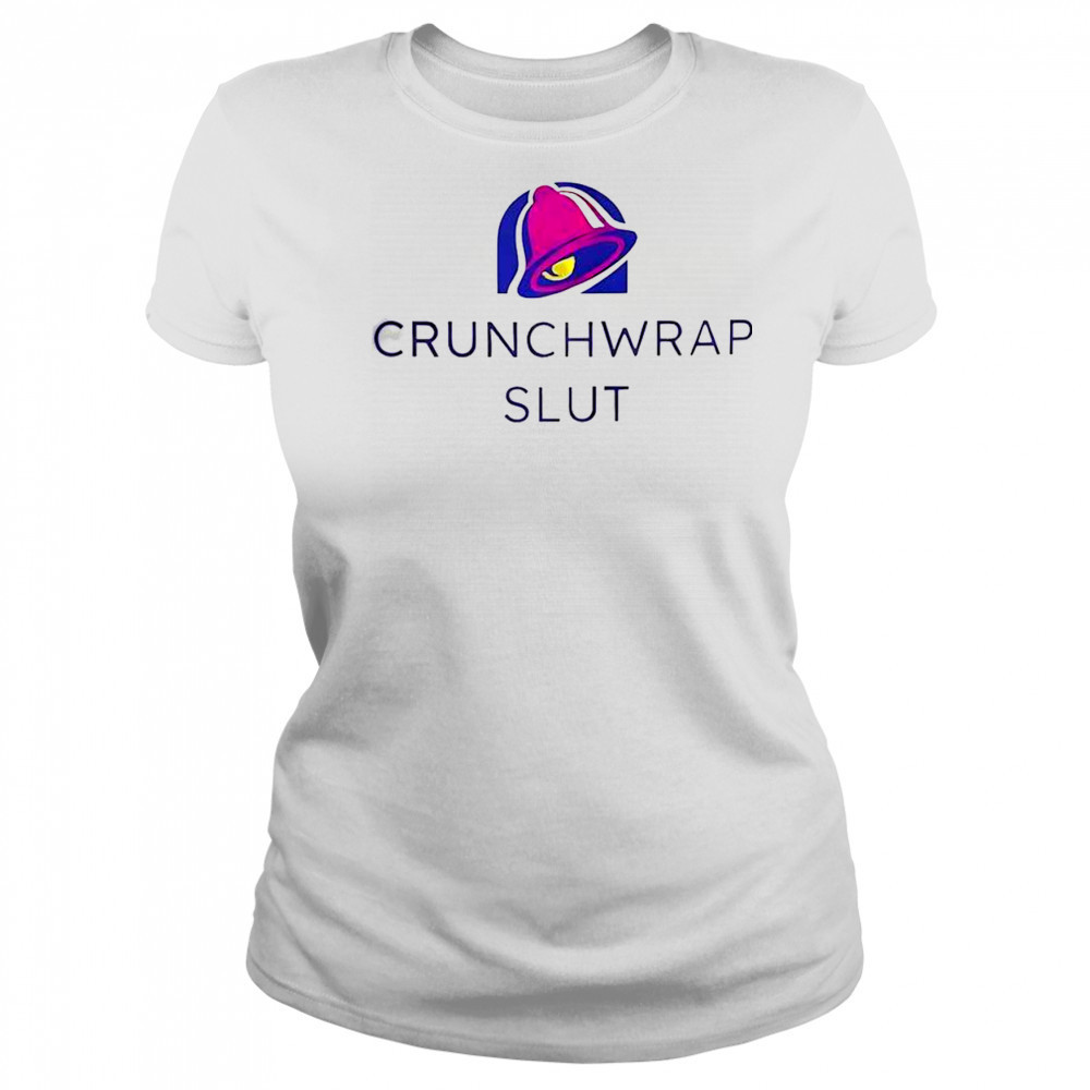 Funny Crunchwrap Slut T-Shirt Women's T-shirt