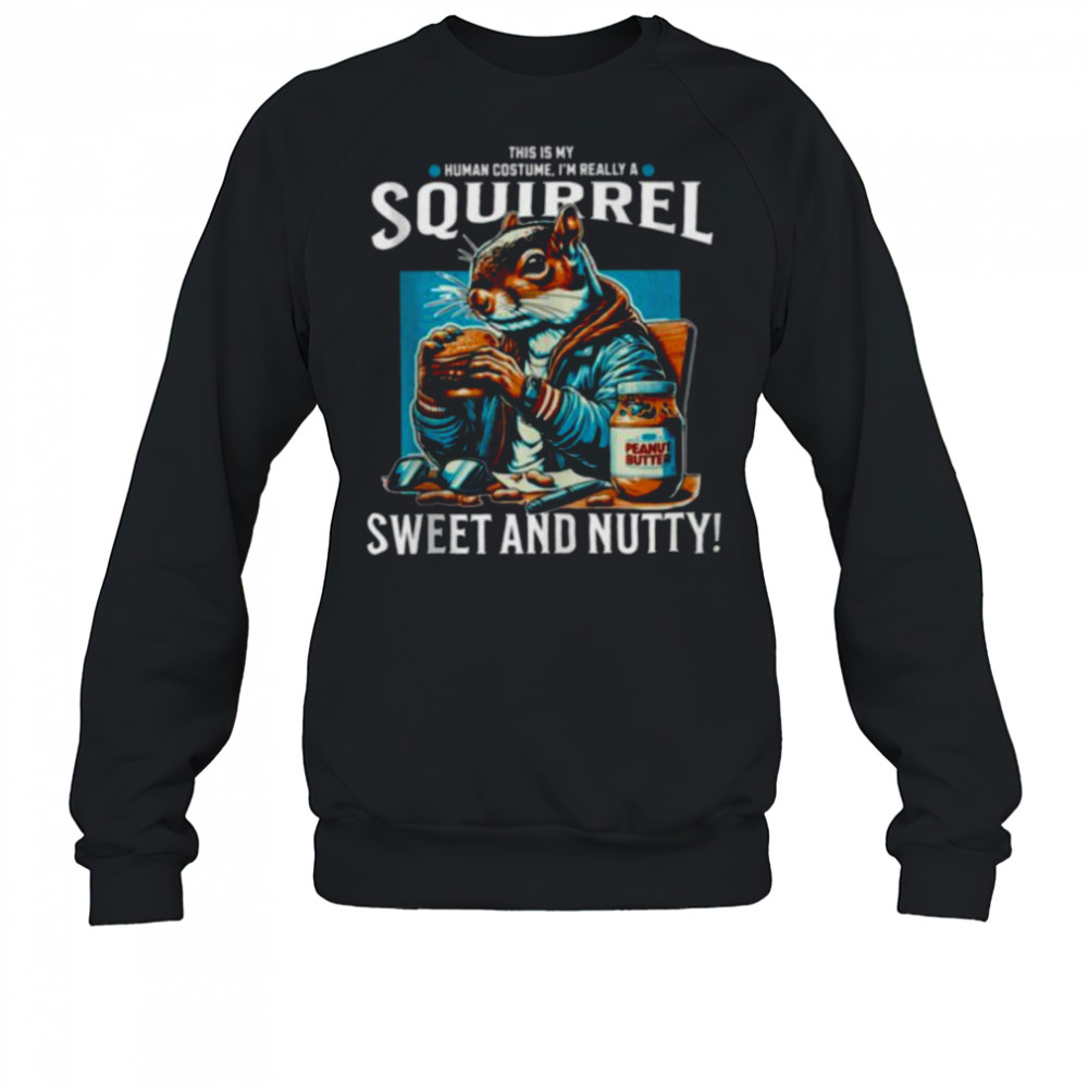 Funny Peanuts And Squirrel Shirt Sweatshirt