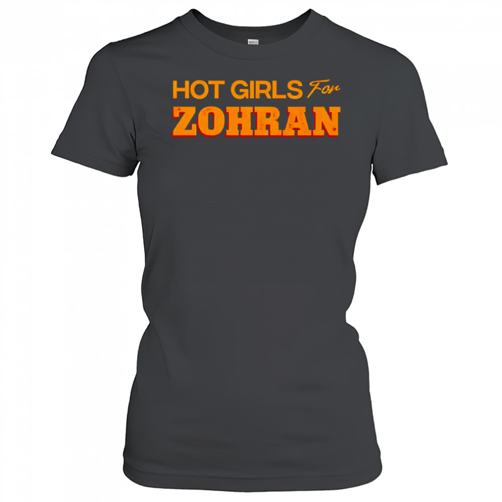Hot girls for Zohran shirt Women's T-shirt