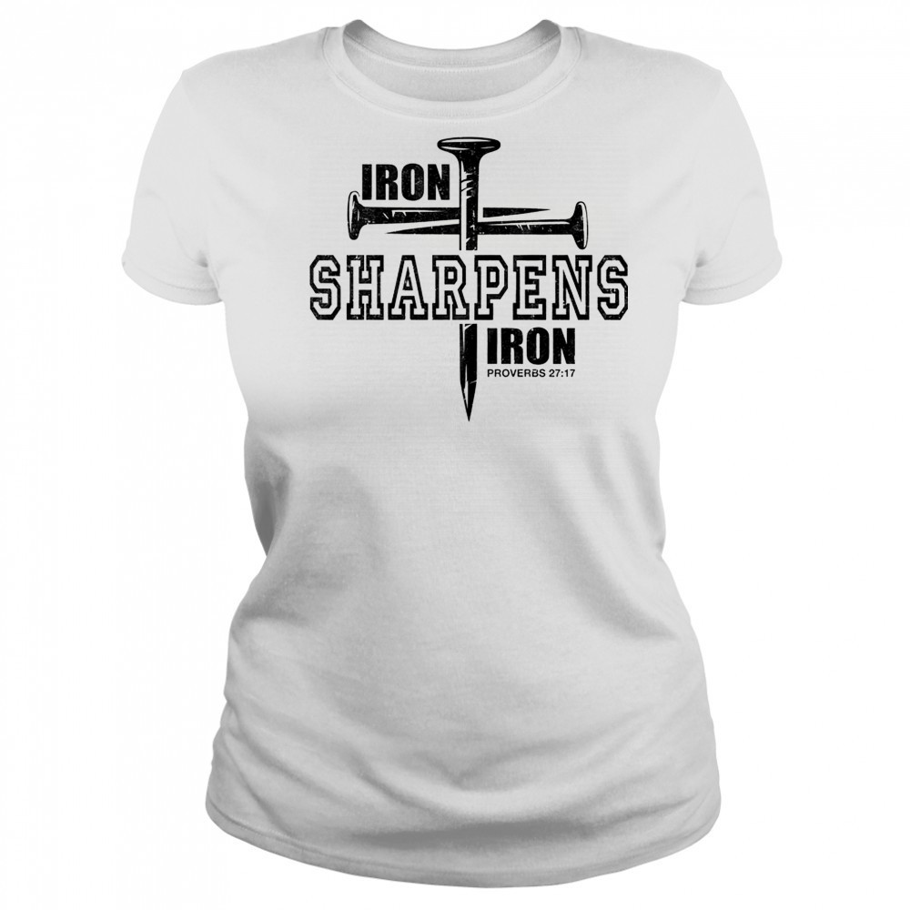 Iron Sharpens Iron Faith Jesus Christian Bible Verse shirt Women's T-shirt