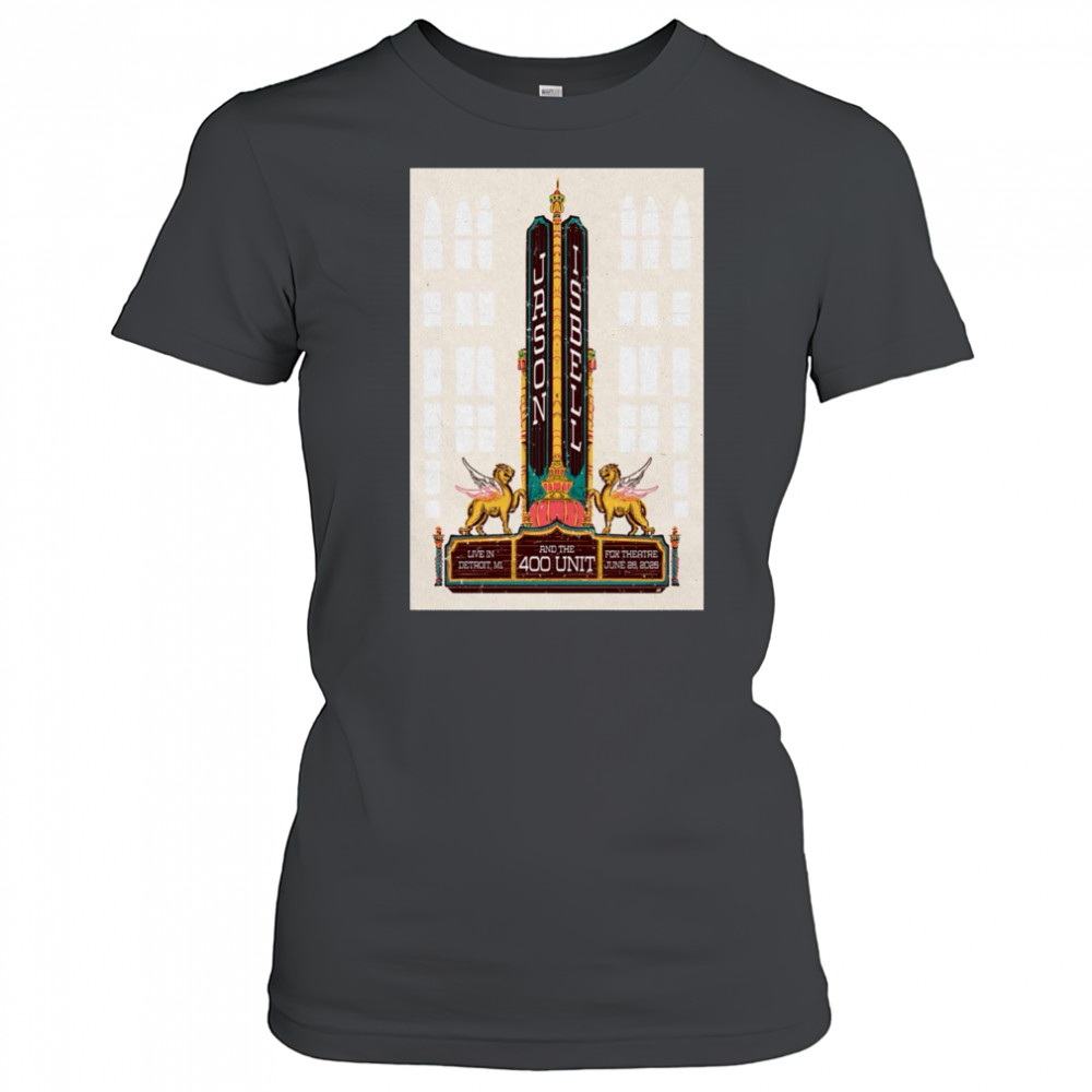Jason Isbell and the 400 Unit June 26 2025 Fox Theatre Detroit MI Poster T-Shirt Women's T-shirt
