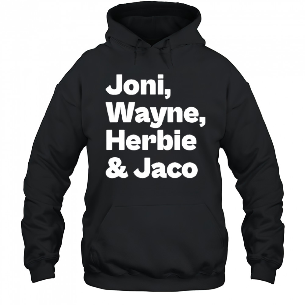 JonI mitchell jonI wayne herbie and Jack shirt Hoodie