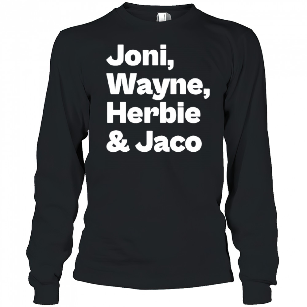 JonI mitchell jonI wayne herbie and Jack shirt Long Sleeved