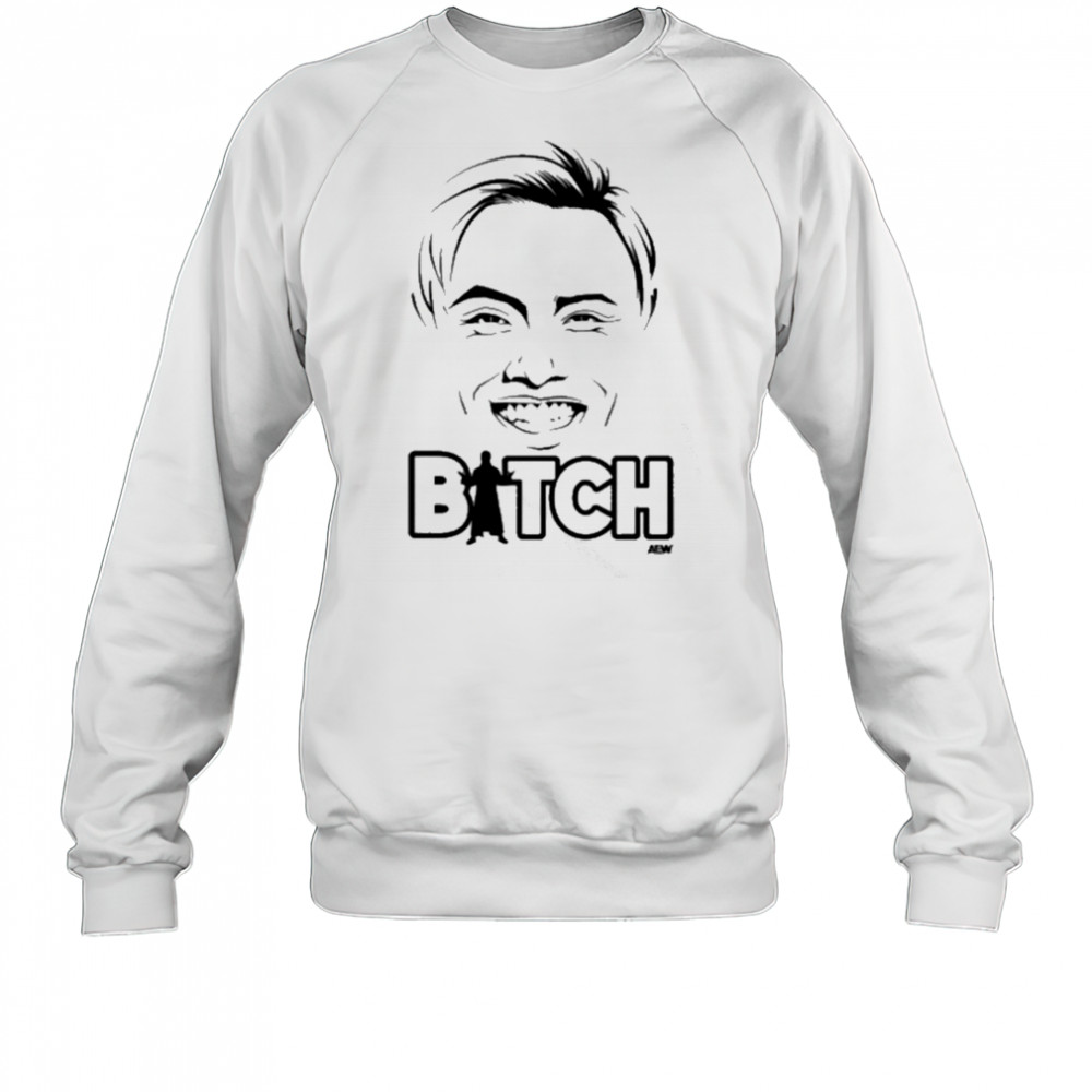 Kazuchika Okada Bitch T-Shirt Sweatshirt