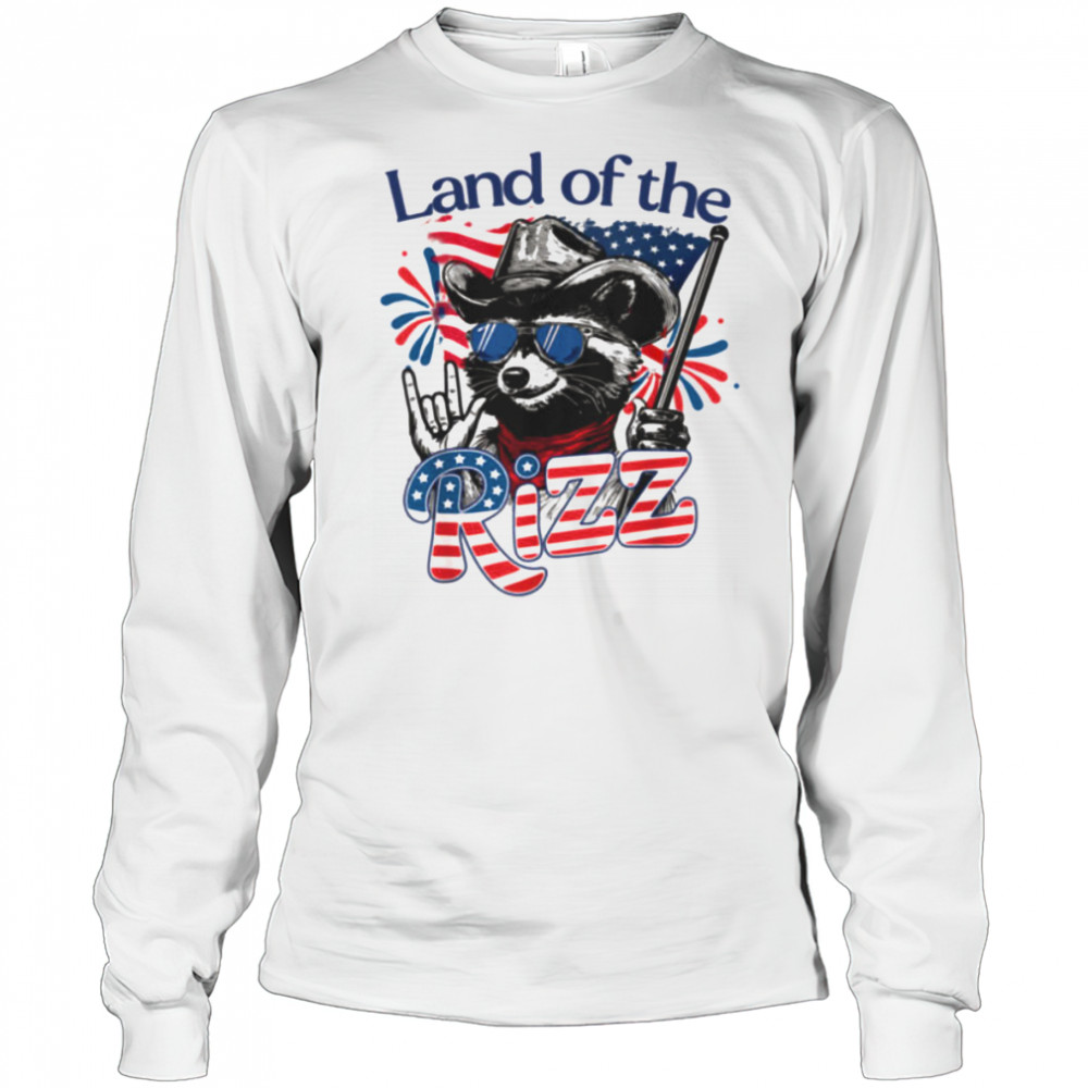 Land Of The Rizz Funny Patriotic Raccoon 4th July US Flag T Shirt Long Sleeved