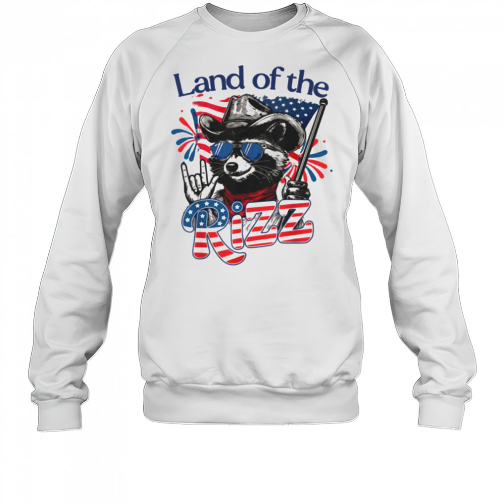 Land Of The Rizz Funny Patriotic Raccoon 4th July US Flag T Shirt Sweatshirt