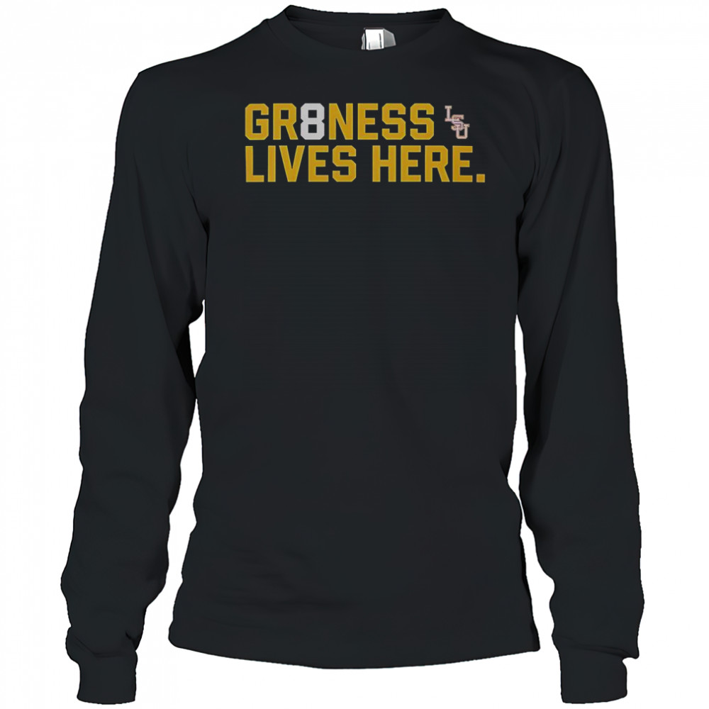 LSU Tigers Baseball National Champions GR8NESS Lives Here Logo T-Shirt Long Sleeved