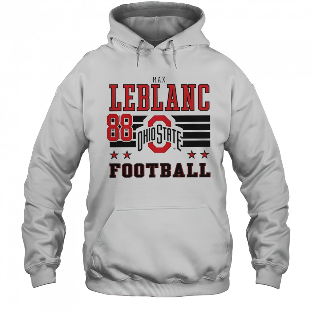 Max LeBlanc Ohio State Buckeyes Football 88 T-Shirt Hoodie