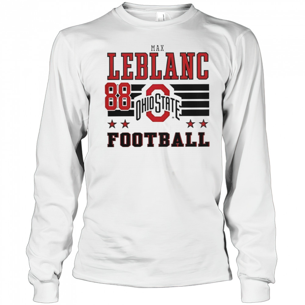 Max LeBlanc Ohio State Buckeyes Football 88 T-Shirt Long Sleeved