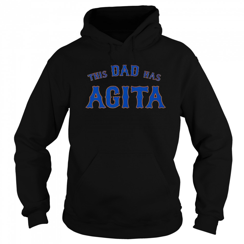 Premium This Dad Has Agita T-Shirt Sweatshirt