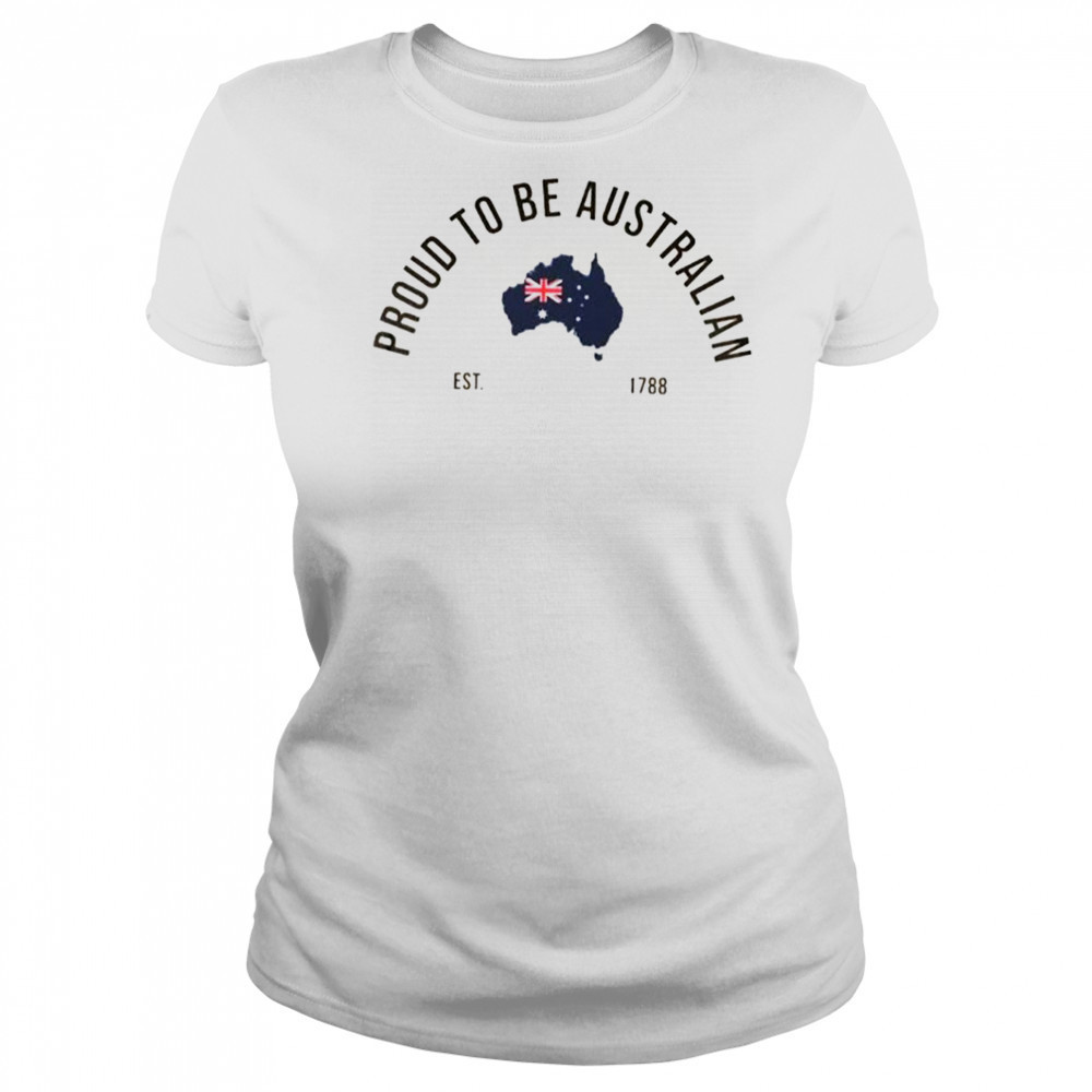 Proud to be Australian est 1788 shirt Women's T-shirt