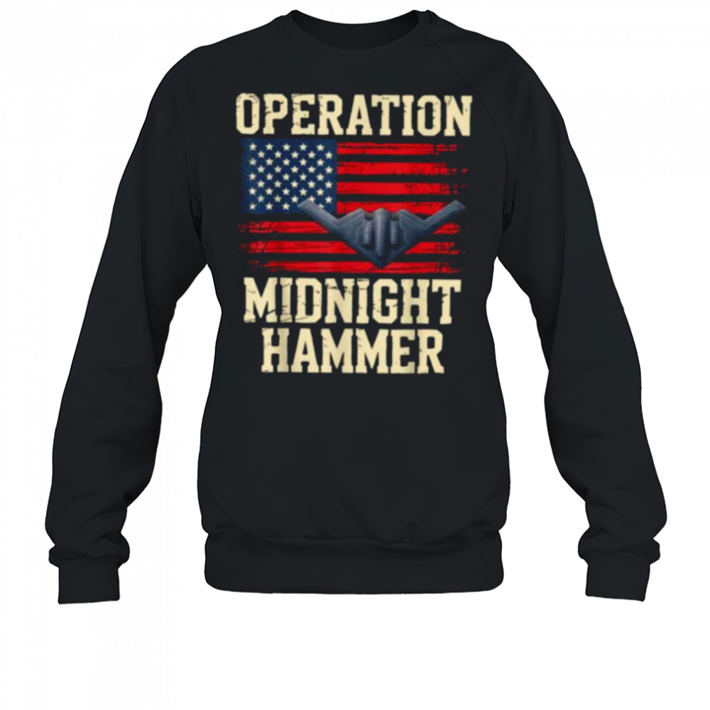 Retro Midnight Hammer B 2 Stealth Jet Operation USA Flag T Shirt Sweatshirt