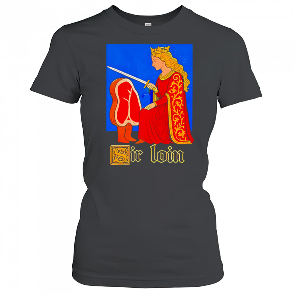 Sir loin shirt Women's T-shirt