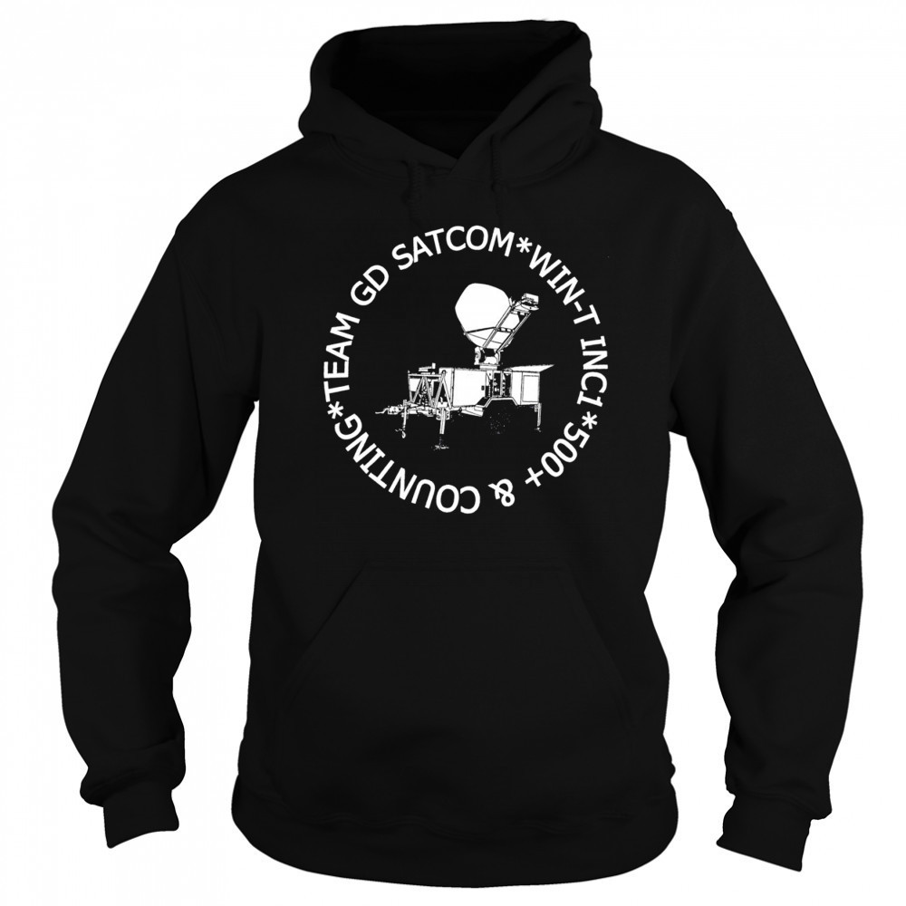Team General Dynamics Satcom win-t INC1 shirt Sweatshirt
