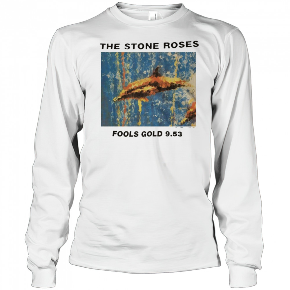The stone roses fools gold 9 53 shirt Long Sleeved
