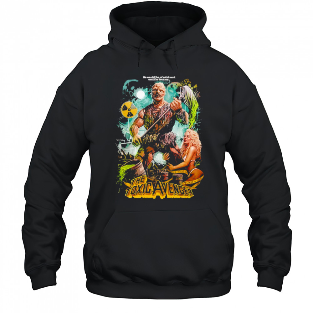 The Toxic Avenger monster shirt Hoodie