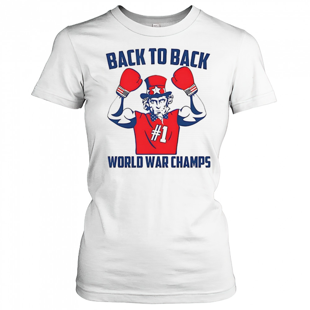 Uncle Sam Back To Back World War Champs shirt Women's T-shirt