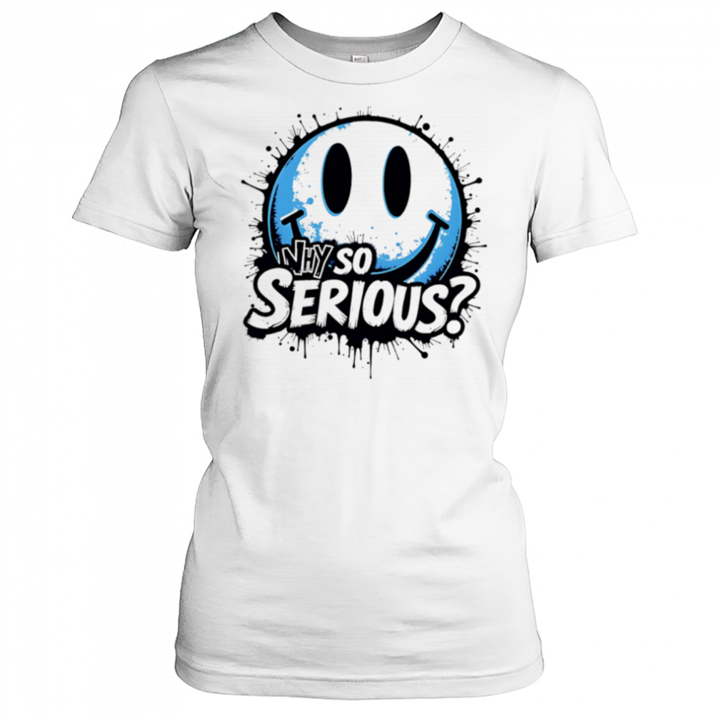 Why So Serious smiley face icon shirt Women's T-shirt