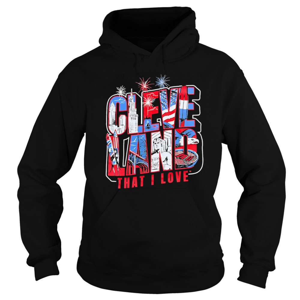 Cleveland That I Love city shirt Sweatshirt