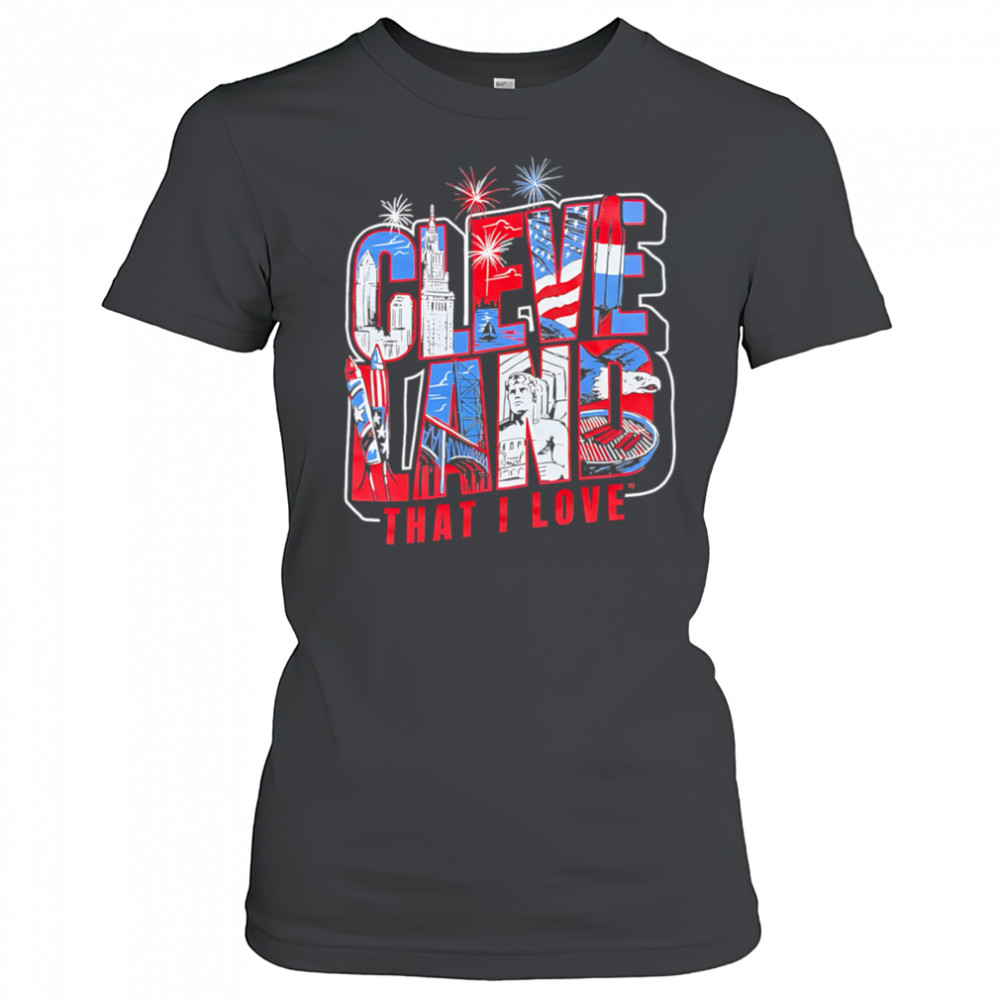Cleveland That I Love city shirt Women's T-shirt