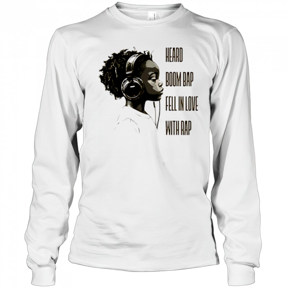 Dan Johns Fell In Love With Rap B&W shirt Long Sleeved
