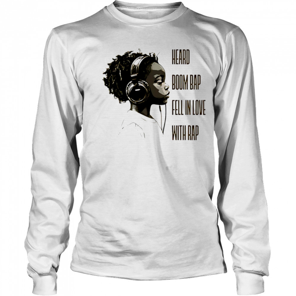 Dan Johns Fell In Love With Rap B&W shirt Long Sleeved