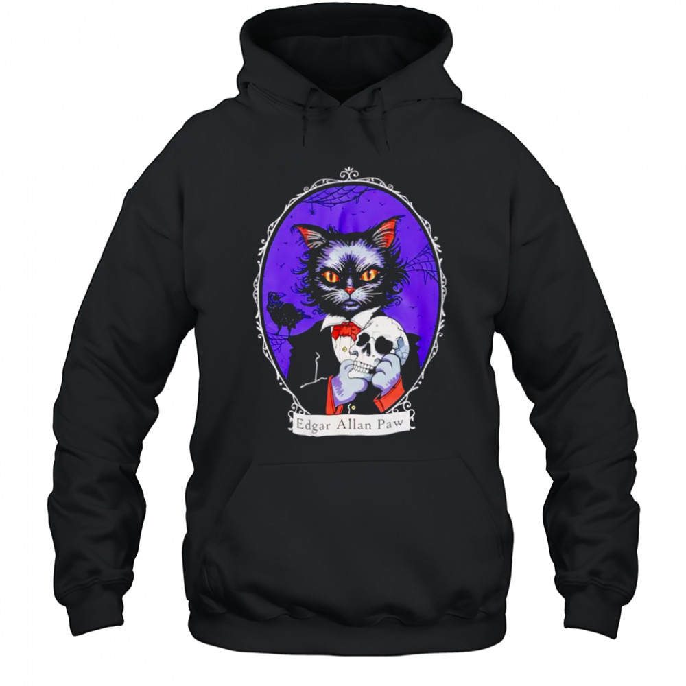 Edgar Allan Paw shirt Hoodie