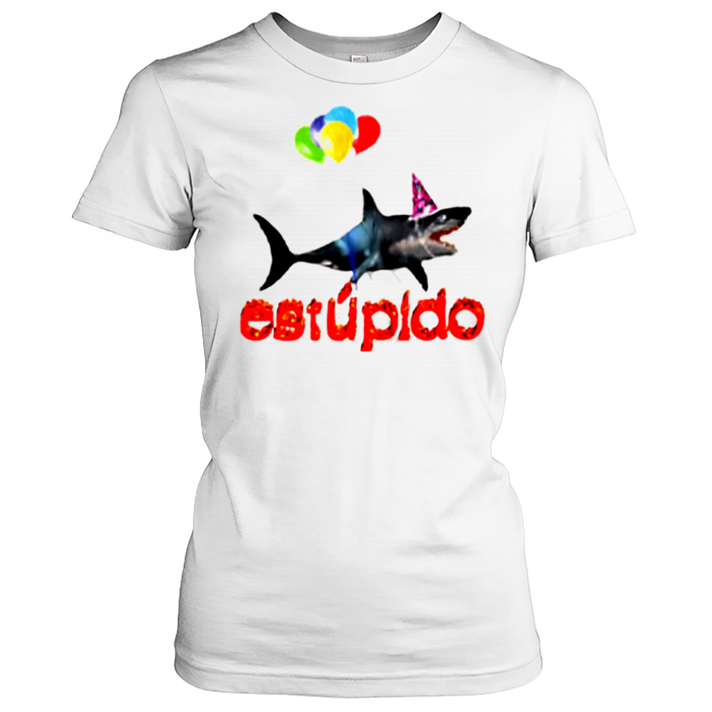 Estupido Shark Birthday shirt Women's T-shirt