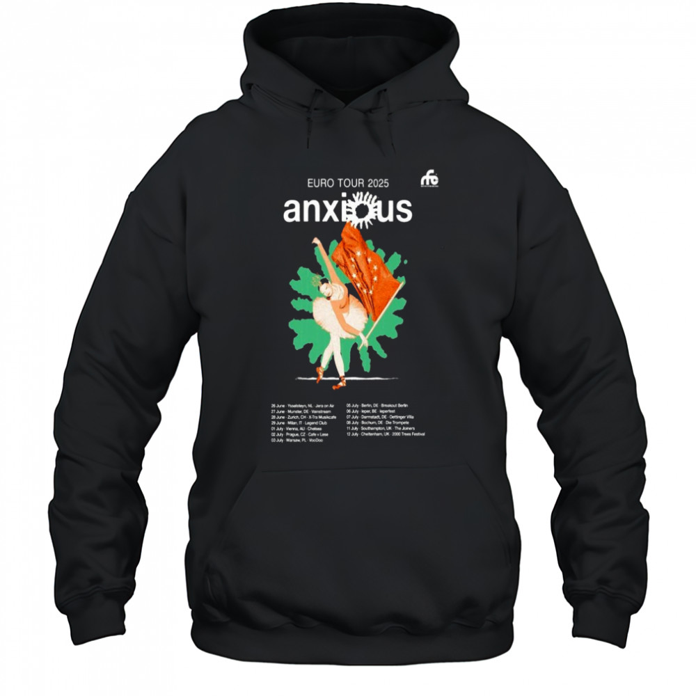Euro Tour 2025 Anxious Poster T-Shirt Hoodie