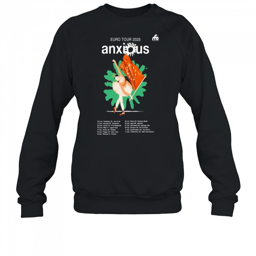 Euro Tour 2025 Anxious Poster T-Shirt Sweatshirt