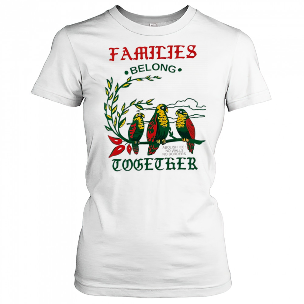 Families Belong Together macaw shirt Women's T-shirt