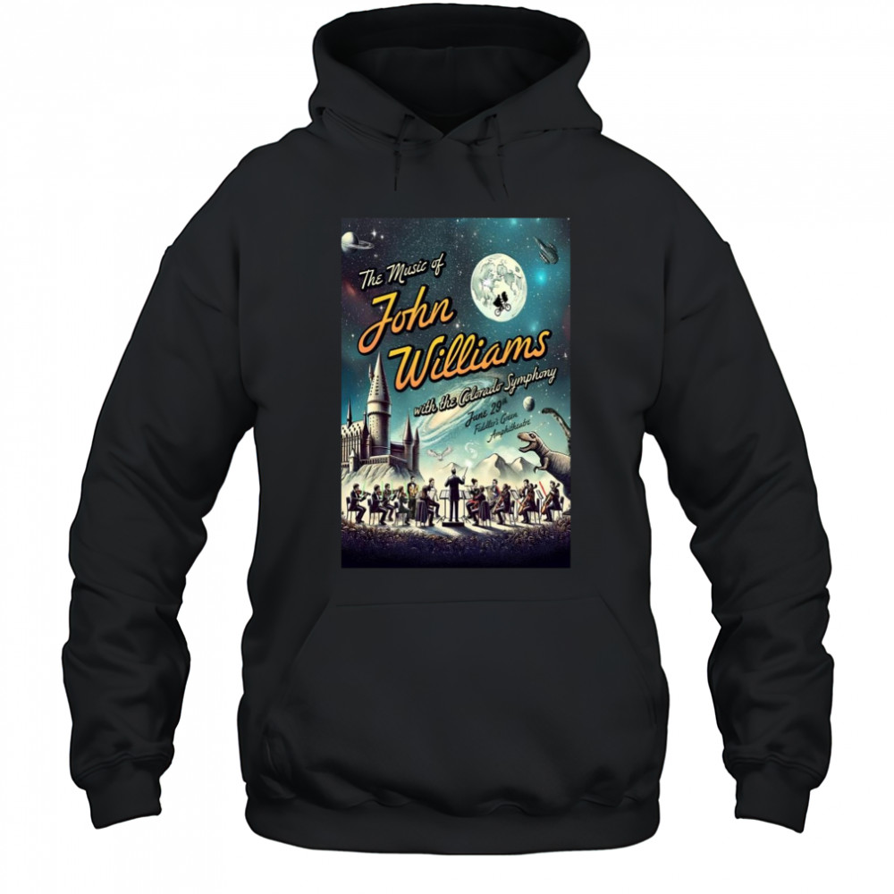 Fiddler Green Amphitheatre The Music Of John Williams June 29 2025 Poster T-Shirt Hoodie